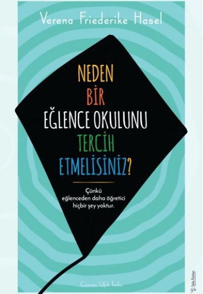 Neden Bir Eğlence Okulunu Tercih Etmelisiniz?