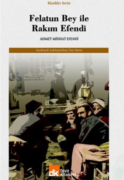 Felatun Bey İle Rakım Efendi