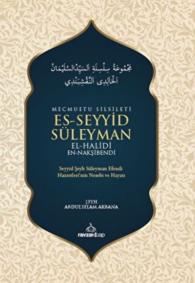 Mecmuatu Silsileti Es-Seyyid Süleyman El-Halidi En-Nakşibendi