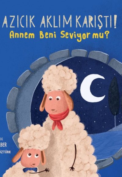 Azıcık Aklım Karıştı - Annem Beni Seviyor Mu