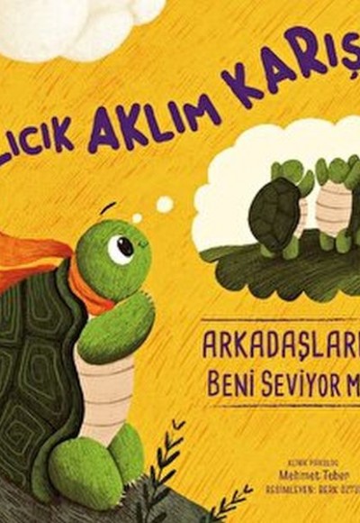 Azıcık Aklım Karıştı Arkadaşlarım Beni Seviyor mu?