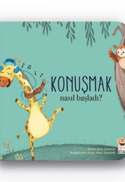 Nasıl Başladı - Konuşmak