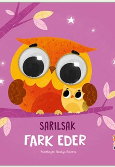 Sarılsak Fark Eder (Ciltli)