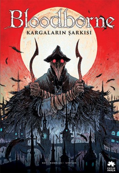 Bloodborne 3 - Kargaların Şarkısı