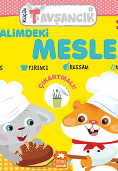 Hayalimdeki Meslek - Küçük Tavşancık Serisi