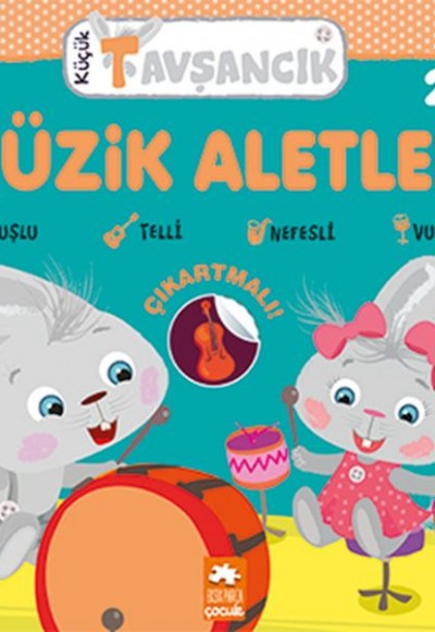 Müzik Aletleri - Küçük Tavşancık Serisi