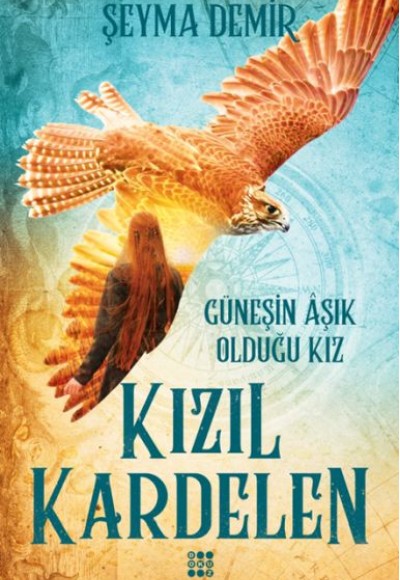 Kızıl Kardelen 2 - Güneşin Aşık Olduğu Kız