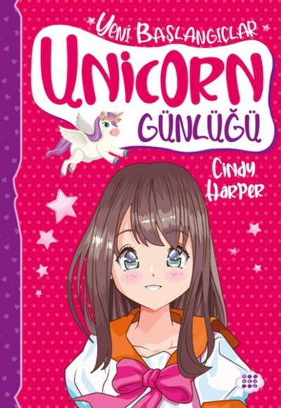 Unicorn Günlüğü 1 – Yeni Başlangıçlar