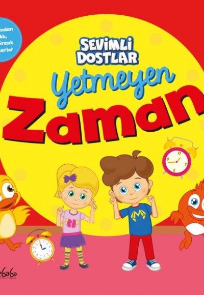 Sevimli Dostlar - Yetmeyen Zaman