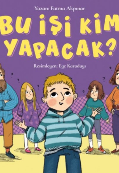 Bu İşi Kim Yapacak