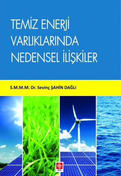 Temiz Enerji Varlıklarında Nedensel İlişkiler