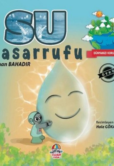 Su Tasarrufu - Dünyamızı Koruyalım