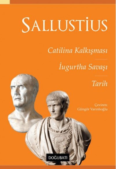 Catilina Kalkışması Ugurtha Savaşı Tarih
