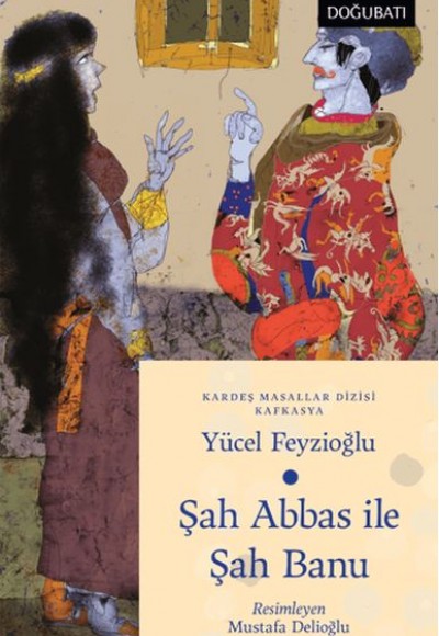 Şah Abbas İle Şah Banu