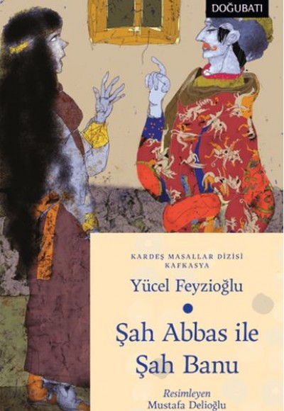 Şah Abbas İle Şah Banu