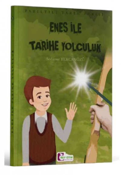 Enes ile Tarihe Yolculuk