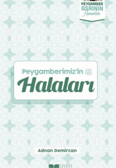 Peygamberimizi'in Halaları Peygamber Asrının Hanımları 2