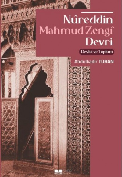 Nûreddin Mahmud Zengî Devri