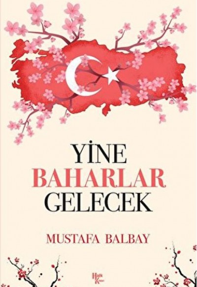 Yine Baharlar Gelecek