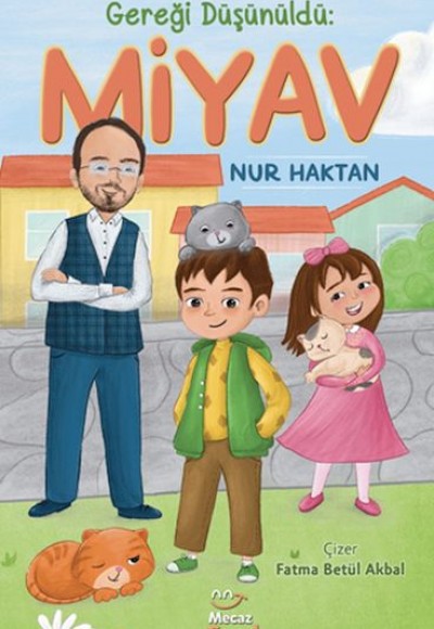 Gereği Düşünüldü: Miyav