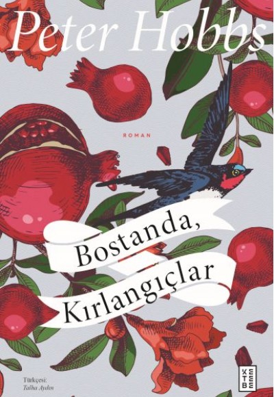 Bostanda, Kırlangıçlar