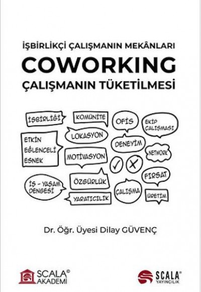 İşbirlikçi Çalışmanın Mekanları - Coworking
