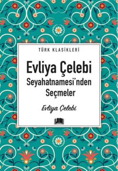 Evliya Çelebi Seyahatnamesi'nden Seçmeler