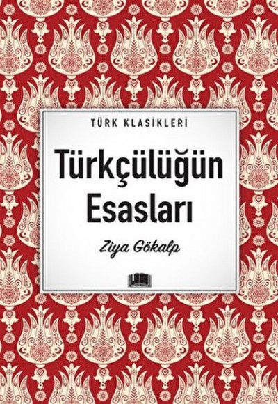 Türkçülüğün Esasları