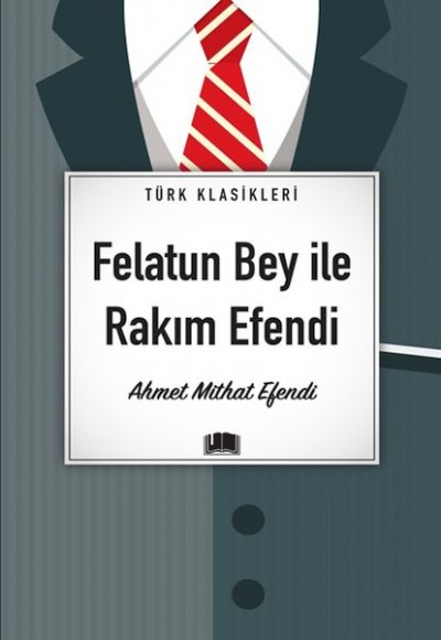 Felatun Bey İle Rakım Efendi