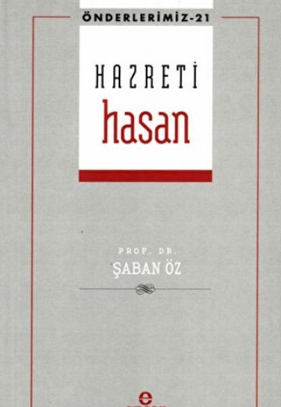 Hazreti Hasan (Önderlerimiz-21)