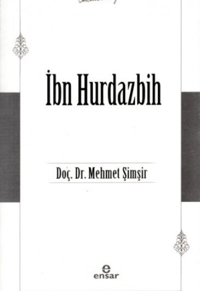 İbn Hurdazbih - Öncülerimiz 21