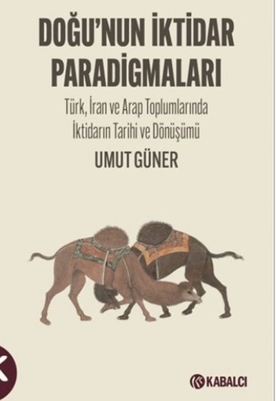 Doğu'nun  İktidar  Paradigmaları