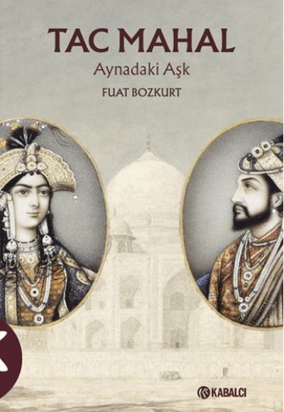Tac Mahal Aynadaki Aşk