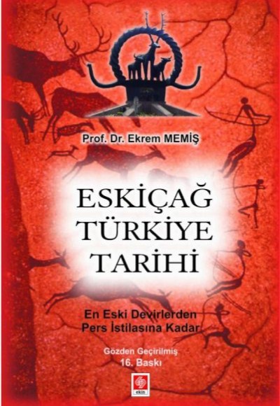 Eskiçağ Türkiye Tarihi - En Eski Devirlerden Pers İstilasına Kadar