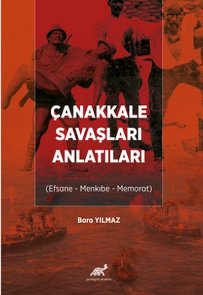 Çanakkale Savaşları Anlatıları