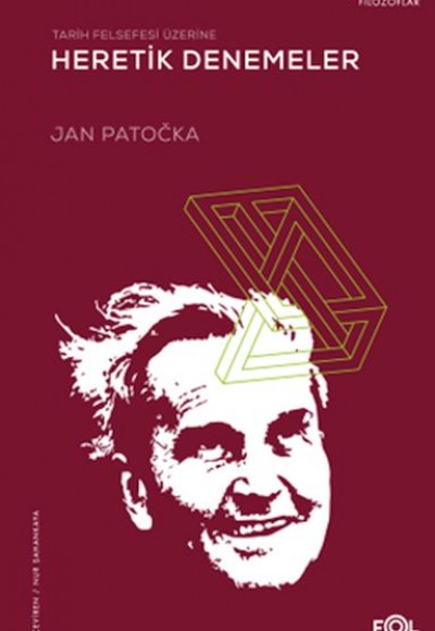 Tarih Felsefesi Üzerine Heretik Denemeler Tarih Felsefesi Üzerine Heretik Denemeler