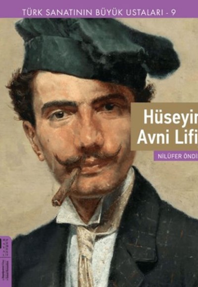 Türk Sanatının Büyük Ustaları 9 Hüseyin Avni Lifij