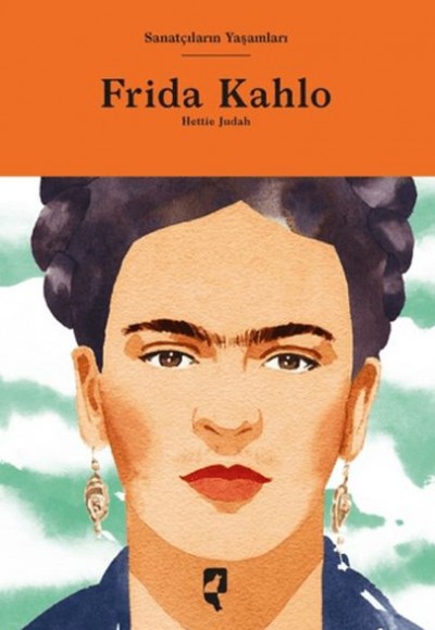 Sanatçıların Yaşamları- Frida Kahlo