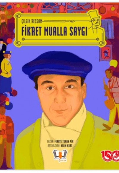 Çılgın Ressam Fikret Mualla Saygı