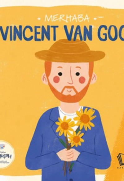 Merhaba Vıncent Van Gogh