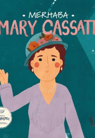 Merhaba Mary Cassatt