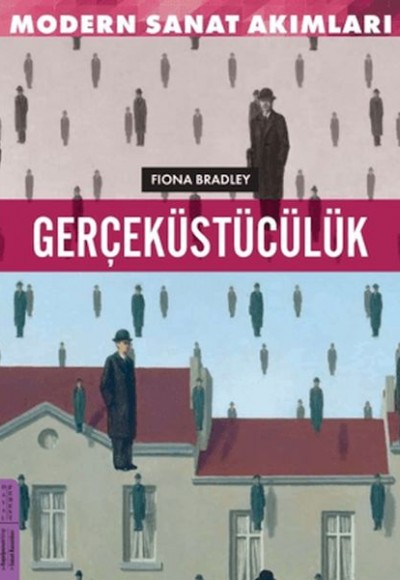 Modern Sanat Akımları: Gerçeküstülücük