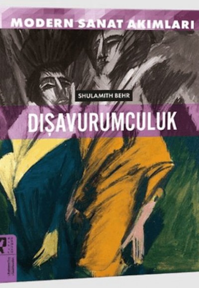 Modern Sanat Akımları: Dışavurumculuk