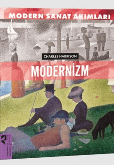 Modern Sanat Akımları: Modernizm