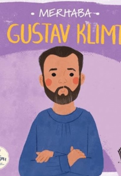 Merhaba Gustav Klimit Sanatçıyla İlk Buluşma