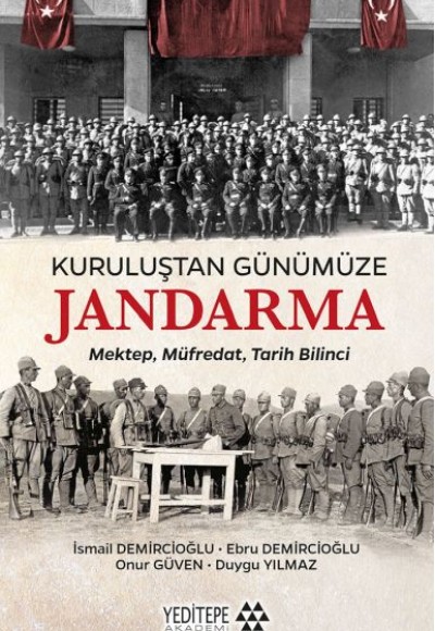 Kuruluştan Günümüze Jandarma