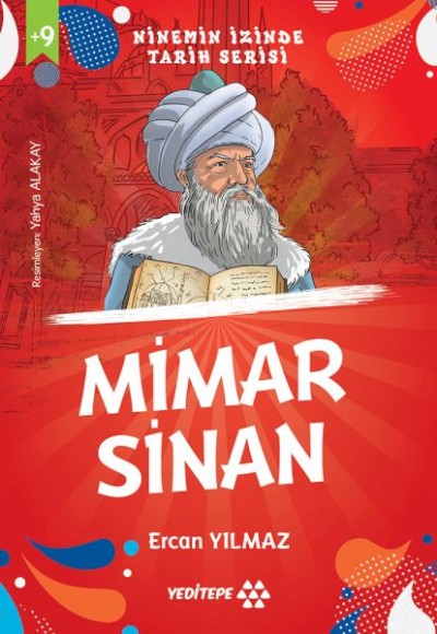 Ninemin İzinde Tarih Serisi - Mimar Sinan