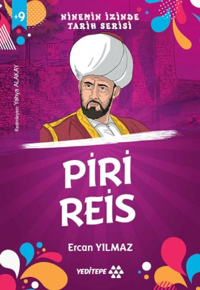 Ninemin İzinde Tarih Serisi - Piri Reis