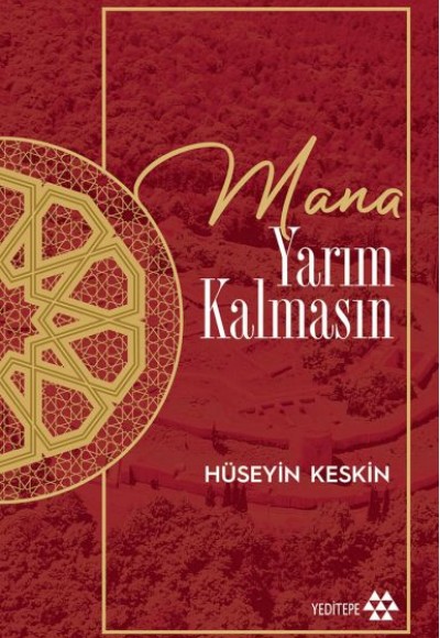 Mana Yarım Kalmasın