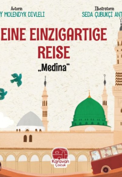 Eıne Eınzıgartıge Reıse Medina